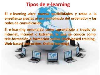 Tipos de e-learning
 