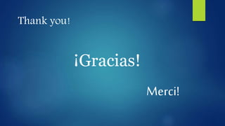 ¡Gracias!
Merci!
Thank you!
 