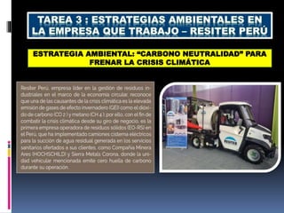 ESTRATEGIA AMBIENTAL: “CARBONO NEUTRALIDAD” PARA
FRENAR LA CRISIS CLIMÁTICA
 