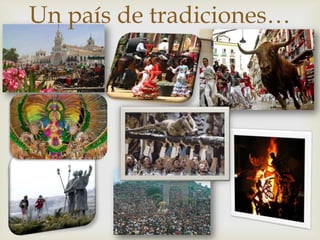 Un país de tradiciones…

          
 