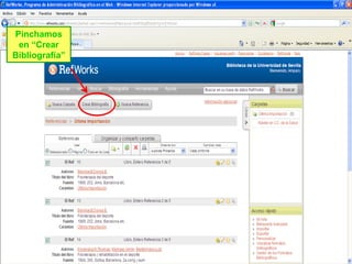 Pinchamos
 en “Crear
Bibliografía”
 