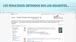 LOS RESULTADOS OBTENIDOS SON LOS SIGUIENTES…

 