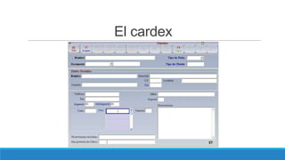 El cardex

 