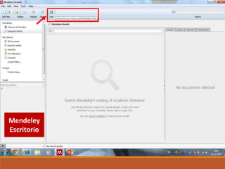 Mendeley 
Escritorio 
 