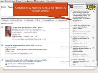 Accedemos a nuestra cuenta en Mendeley
versión online.
 