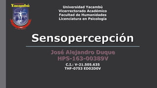 Universidad Yacambú
Vicerrectorado Académico
Facultad de Humanidades
Licenciatura en Psicología
C.I.: V-21.505.635
THF-0753 ED02D0V
 