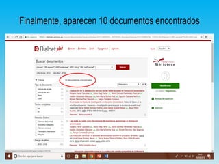 Finalmente, aparecen 10 documentos encontrados
 