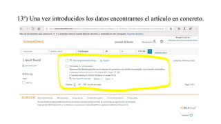13º) Una vez introducidos los datos encontramos el artículo en concreto.
 