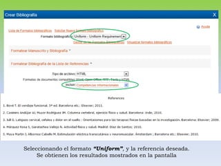 Seleccionando el formato “Uniform”, y la referencia deseada.
     Se obtienen los resultados mostrados en la pantalla
 