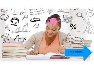 Sensopercepción
 
