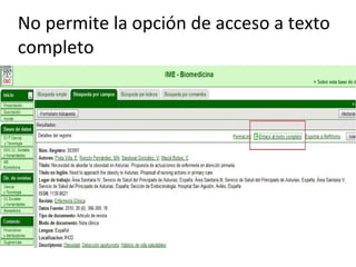 No permite la opción de acceso a texto
completo