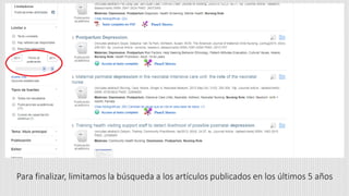 Para finalizar, limitamos la búsqueda a los artículos publicados en los últimos 5 años
 
