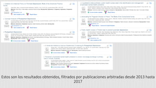 Estos son los resultados obtenidos, filtrados por publicaciones arbitradas desde 2013 hasta
2017
 