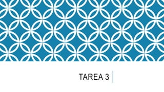 TAREA 3
 