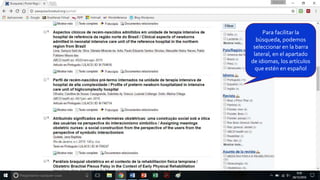 Para facilitar la
búsqueda, podemos
seleccionar en la barra
lateral, en el apartado
de idiomas, los artículos
que estén en español
 