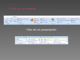 Dar clic en presentación 