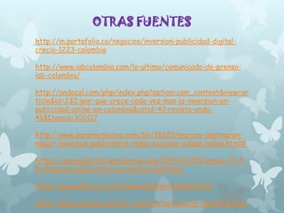 ANÁLISIS
En lo referente a las redes sociales, salvo a algunas
fluctuaciones, el panorama no es distinto, ya que gracias a la
aparición de programas como el sistema “partner” de youtube, el
cual permite a los usuarios de esta red social ganar dinero a
cambio de que empresas u organizaciones pongan anuncios
publicitarios en sus videos; o como Facebook, que permite la
creación de páginas comerciales en las que se puedan publicitar
productos, servicios o simplemente ideas, han hecho que aquellos
interesados en llegar a diversos tipos de consumidores aumenten
su inversión en publicidad en a través de social media.

 