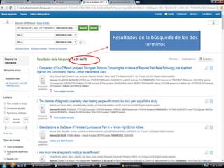 Resultados de la búsqueda de los dos 
terminos 
 