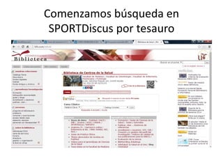Comenzamos búsqueda en 
SPORTDiscus por tesauro 
 