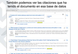 También podemos ver las citaciones que ha
tenido el documento en esa base de datos
 