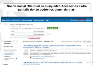 Nos vamos al “Historial de búsqueda”. Accedemos a otra
pantalla donde podremos poner alarmas.
 
