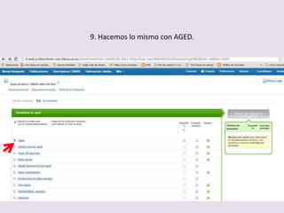 9. Hacemos lo mismo con AGED.
 