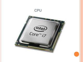 CPU
 