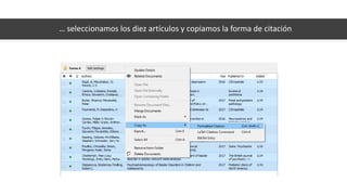 … seleccionamos los diez artículos y copiamos la forma de citación
 
