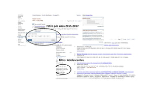 Filtro por años 2015-2017
Filtro: Adolescentes
 