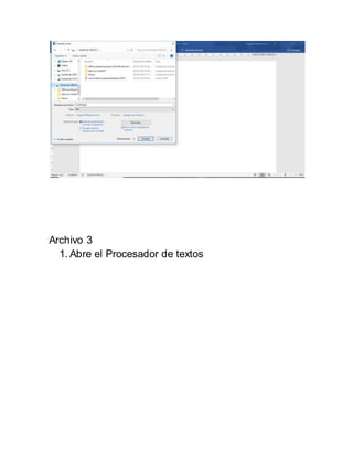 Archivo 3
1. Abre el Procesador de textos
 