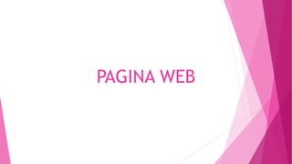 PAGINA WEB
 