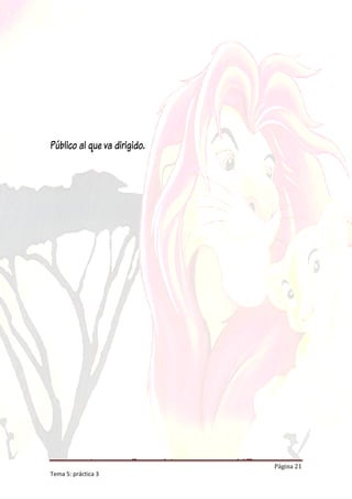Público al que va dirigido.




                              Página 21
Tema 5: práctica 3
 