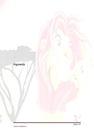 Argumento:




                     Página 24
Tema 5: práctica 3
 
