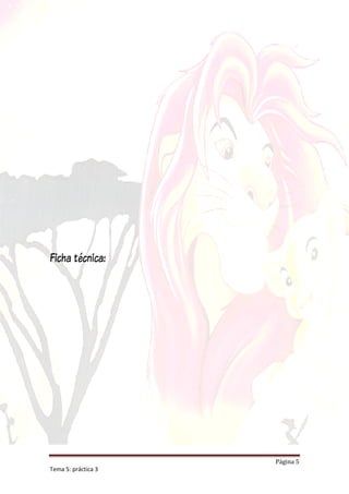 Ficha técnica:




                     Página 5
Tema 5: práctica 3
 