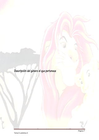 Descripción del género al que pertenece




                                          Página 7
Tema 5: práctica 3
 