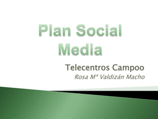 Telecentros Campoo
  Rosa Mª Valdizán Macho
 