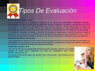 Tipos de Evaluacion: Diagnostica, Formativa y Sumativa | PPSX