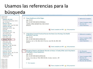 Usamos las referencias para la
búsqueda

 