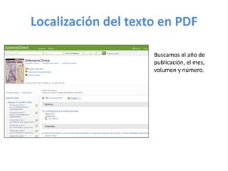 Localización del texto en PDF 
Buscamos el año de 
publicación, el mes, 
volumen y número. 
 