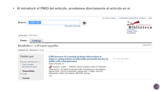• Al introducir el PMID del artículo, accedemos directamente al artículo en sí.
 