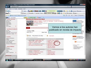 Vemos si los autores han publicado en revista de impacto