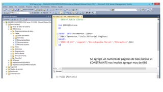 Se agrego un numero de paginas de 666 porque el
CONSTRAINTS nos impide agregar mas de 666
 