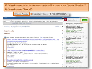 13. Seleccionamos todos los documentos obtenidos y marcamos “Save to Mendeley”.
14. Seleccionamos “Save all”.
 