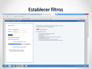 Establecer filtros
 
