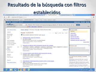 Resultado de la búsqueda con filtros
           establecidos
 