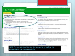 JCR: Para calcular Factor de Impacto e Índice de Inmediatez de cada revisión