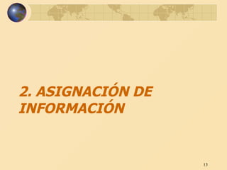 2. ASIGNACIÓN DE INFORMACIÓN 
