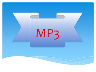 MP3
 