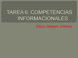 Elena Gilabert Jiménez
 