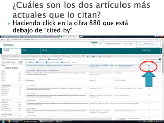  Haciendo click en la cifra 880 que está
debajo de “cited by” …